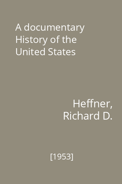 A documentary History of the United States