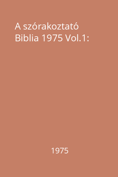A szórakoztató Biblia 1975 Vol.1: