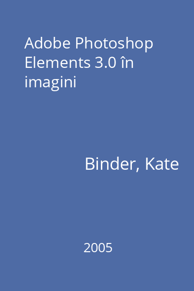 Adobe Photoshop Elements 3.0 în imagini