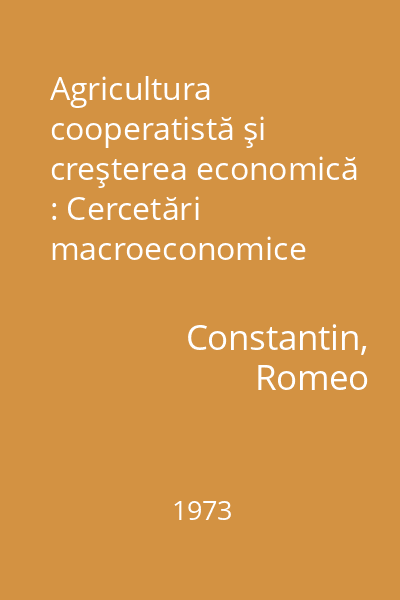 Agricultura cooperatistă şi creşterea economică : Cercetări macroeconomice
