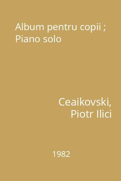 Album pentru copii ; Piano solo