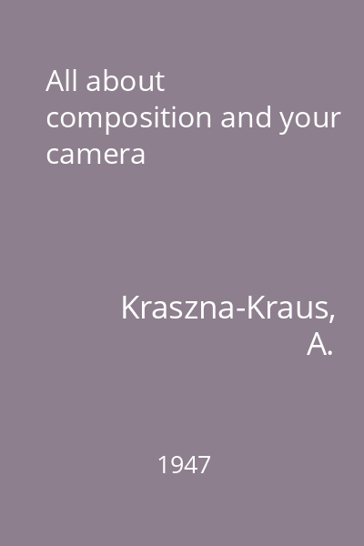 All about composition and your camera