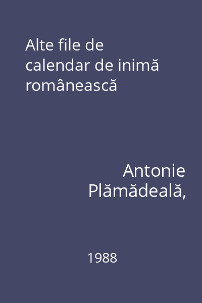 Alte file de calendar de inimă românească