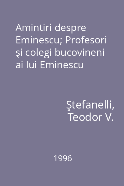 Amintiri despre Eminescu; Profesori şi colegi bucovineni ai lui Eminescu