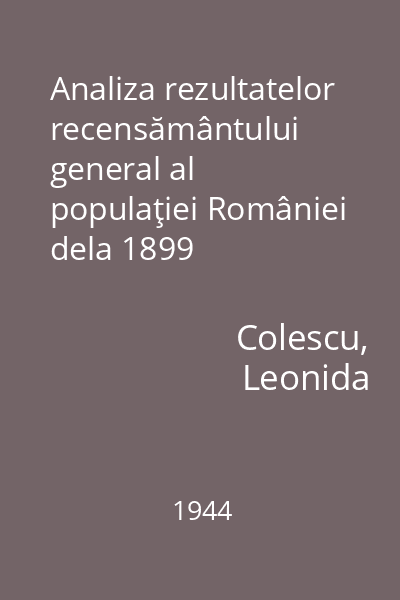Analiza rezultatelor recensământului general al populaţiei României dela 1899