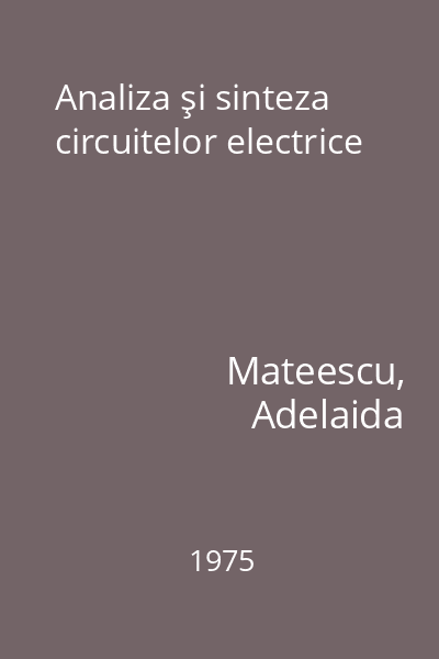 Analiza şi sinteza circuitelor electrice