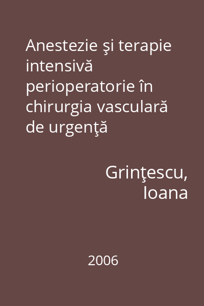 Anestezie şi terapie intensivă perioperatorie în chirurgia vasculară de urgenţă