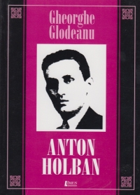 Anton Holban sau"transcrierea" biografiei în operă