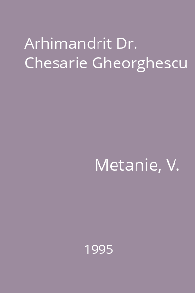 Arhimandrit Dr. Chesarie Gheorghescu