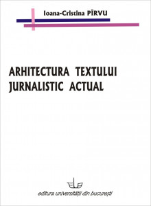 Arhitectura textului jurnalistic actual
