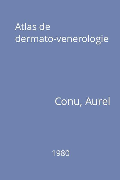 Atlas de dermato-venerologie