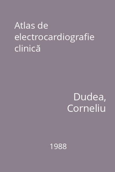 Atlas de electrocardiografie clinică