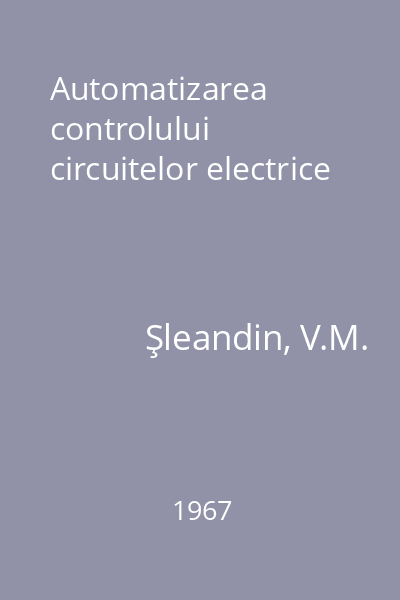 Automatizarea controlului circuitelor electrice