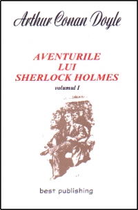 Aventurile lui Sherlock Holmes : [roman] Vol.1: