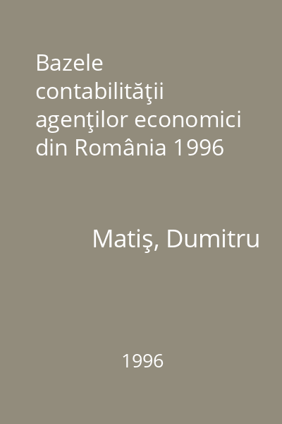 Bazele contabilităţii agenţilor economici din România 1996