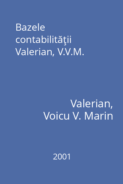 Bazele contabilităţii Valerian, V.V.M.