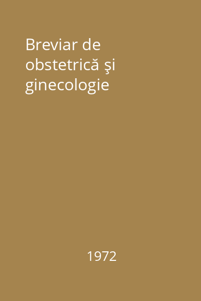 Breviar de obstetrică şi ginecologie