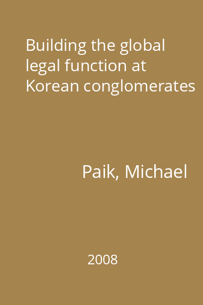Building the global legal function at Korean conglomerates