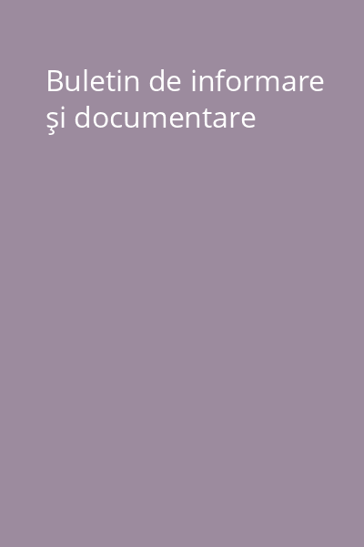 Buletin de informare şi documentare