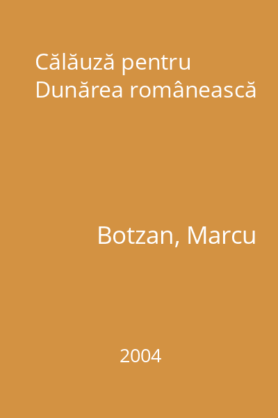 Călăuză pentru Dunărea românească