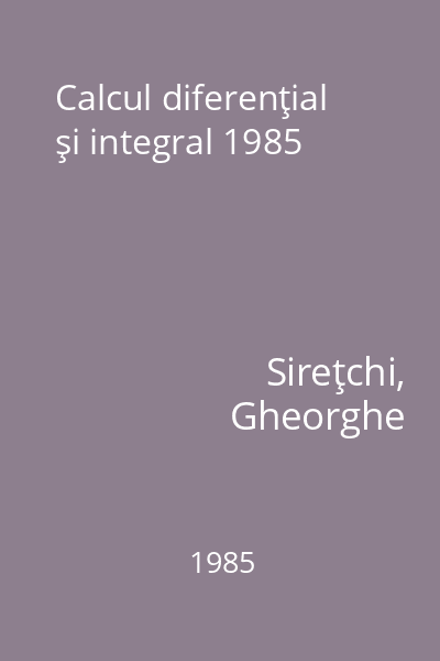 Calcul diferenţial şi integral 1985