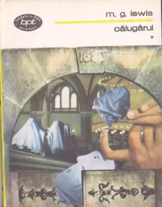 Călugărul : roman : romanul gotic englez Vol.1