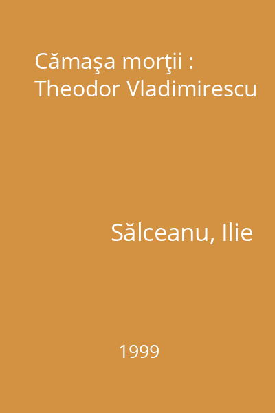 Cămaşa morţii : Theodor Vladimirescu