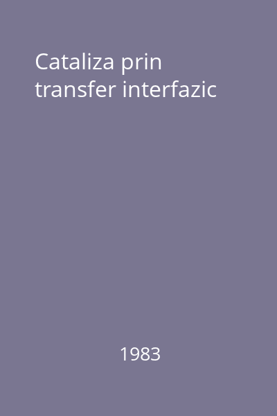Cataliza prin transfer interfazic