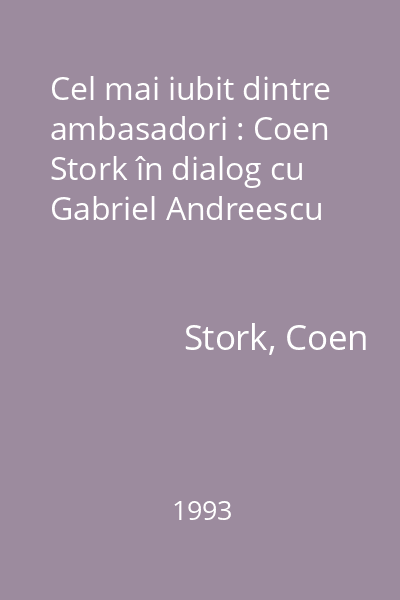 Cel mai iubit dintre ambasadori : Coen Stork în dialog cu Gabriel Andreescu