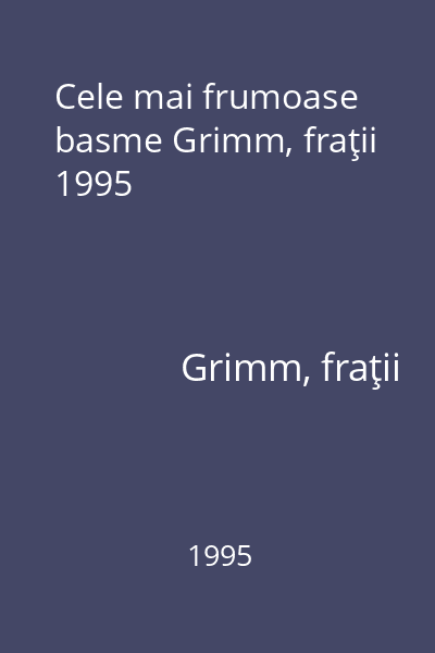Cele mai frumoase basme Grimm, fraţii 1995