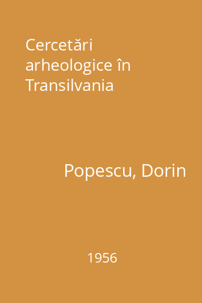 Cercetări arheologice în Transilvania