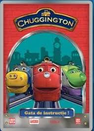 Chuggington. Gata de instrucţie : [produced and directed by: Sarah Ball]