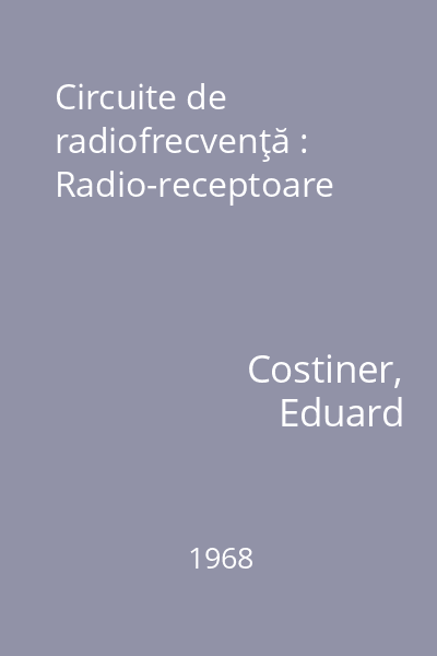 Circuite de radiofrecvenţă : Radio-receptoare