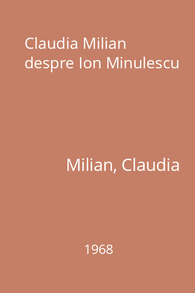 Claudia Milian despre Ion Minulescu