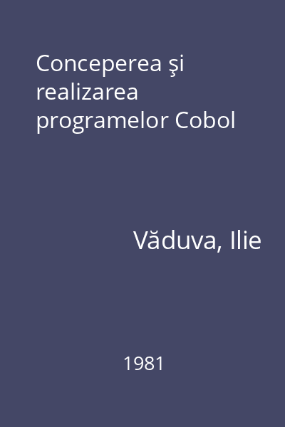 Conceperea şi realizarea programelor Cobol
