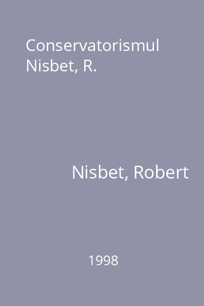 Conservatorismul Nisbet, R.