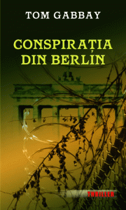 Conspiraţia din Berlin
