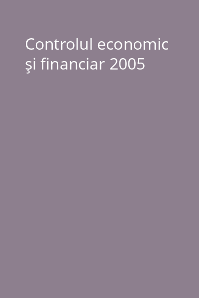 Controlul economic şi financiar 2005