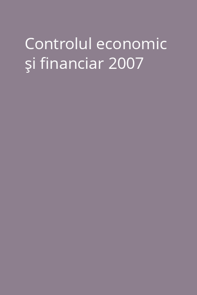 Controlul economic şi financiar 2007