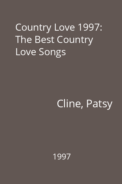 Country Love 1997: The Best Country Love Songs