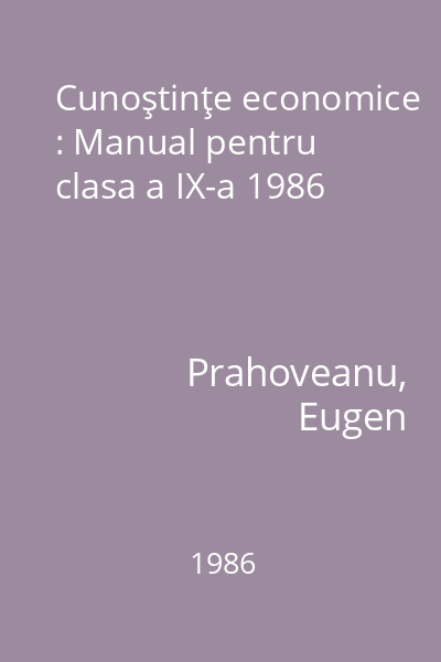 Cunoştinţe economice : Manual pentru clasa a IX-a 1986