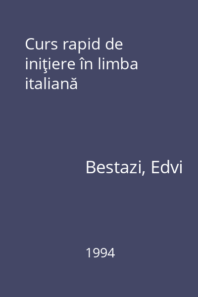 Curs rapid de iniţiere în limba italiană