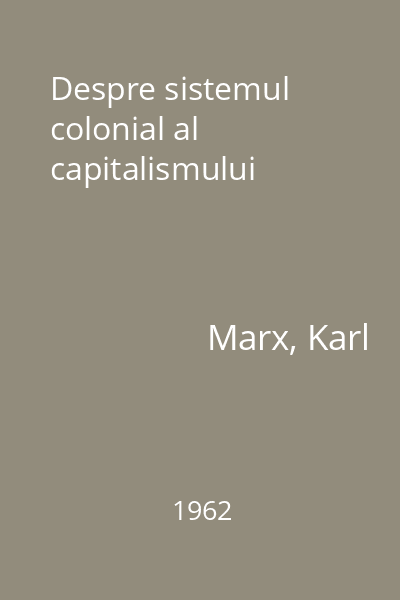 Despre sistemul colonial al capitalismului