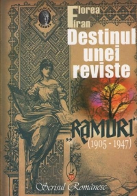 Destinul unei reviste"Ramuri", 1905-1947