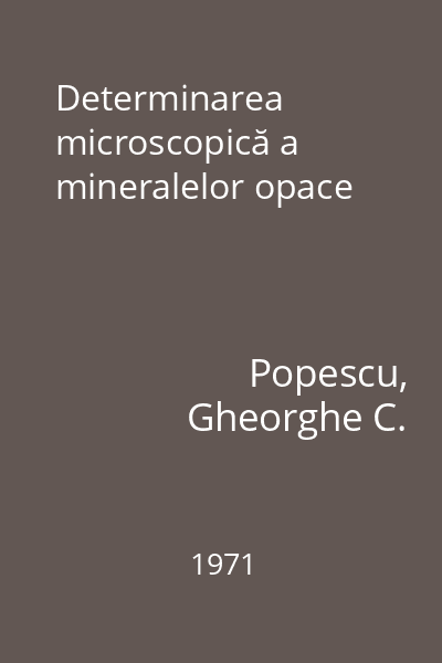 Determinarea microscopică a mineralelor opace