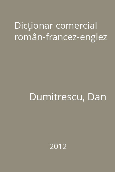 Dicţionar comercial român-francez-englez