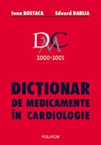 Dicţionar de medicamente în cardiologie : 2000-2001