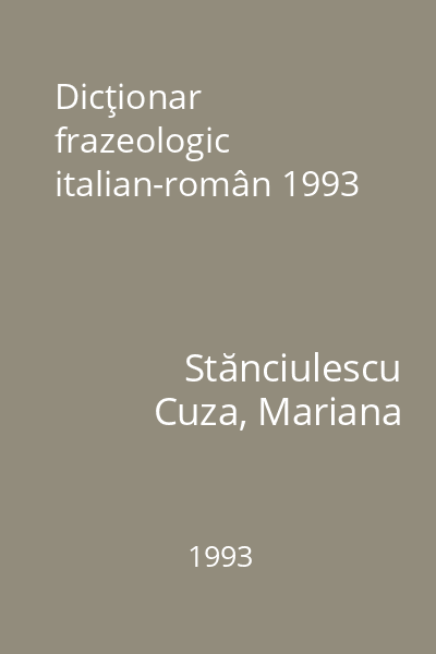 Dicţionar frazeologic italian-român 1993