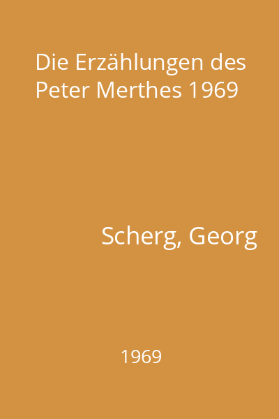 Die Erzählungen des Peter Merthes 1969