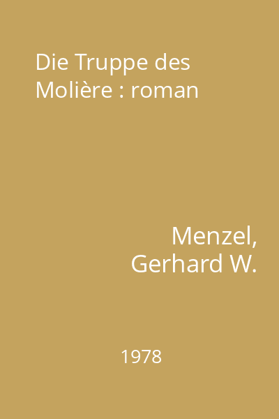 Die Truppe des Molière : roman
